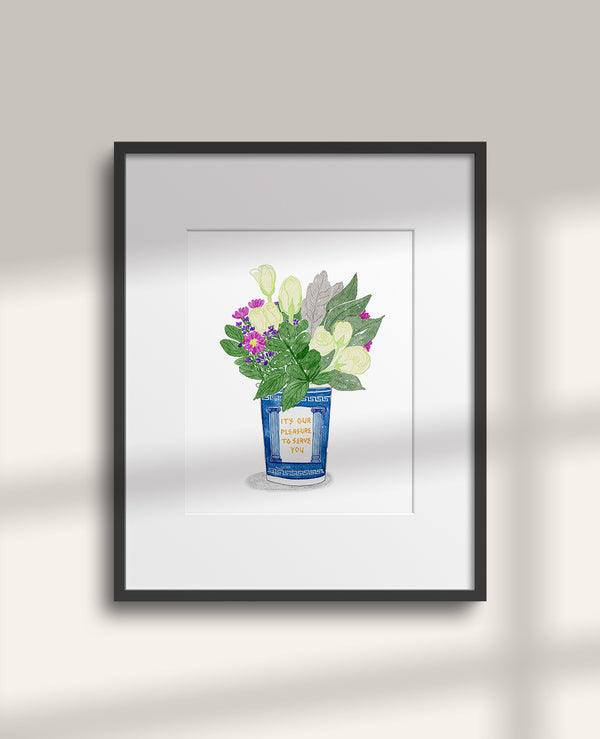 It's Our Pleasure to Serve You Coffee & Flower Art Print