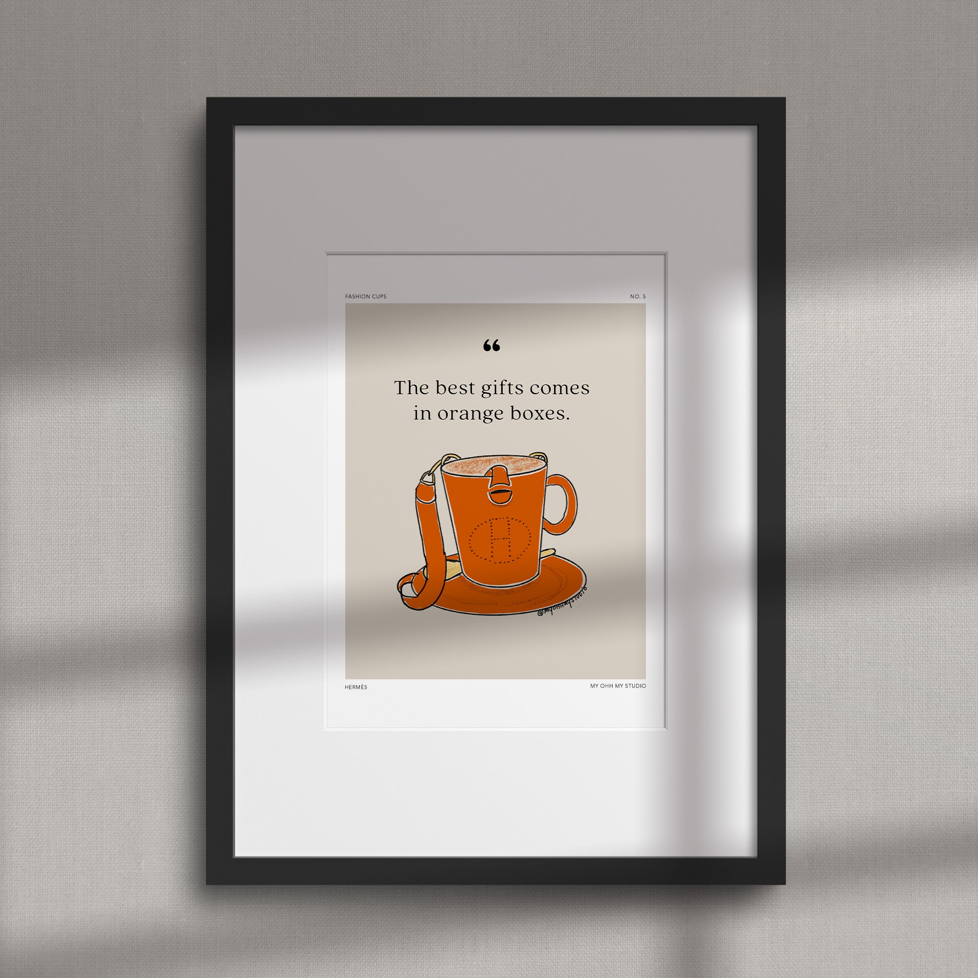 "The best gifts comes in orange boxes" Print